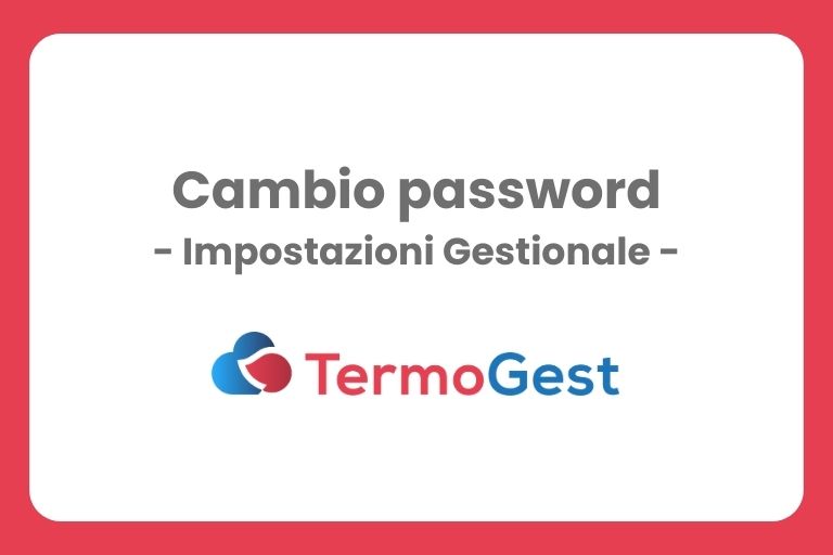 Cambiare la Password account / Recupero Password Dimenticata